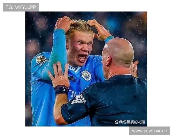 哈兰德对阵英超豪门的强强对话表现是否稳定